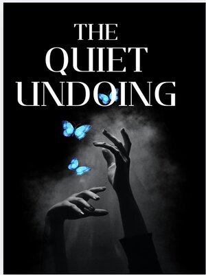 cover image of The Quiet Undoing